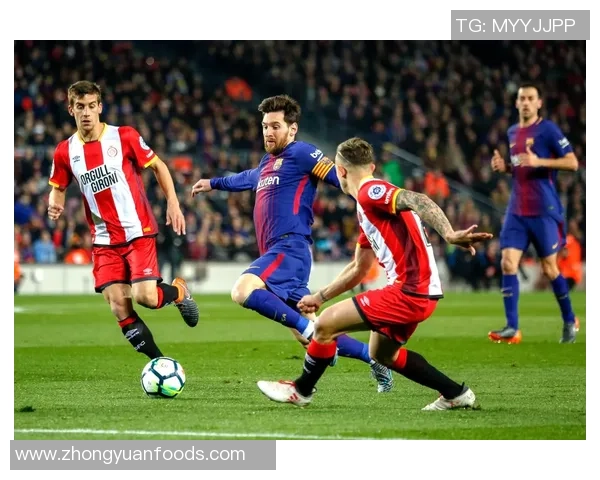 巴塞罗那与赫罗纳精彩对决直播全程回顾与分析